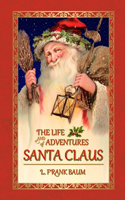 Life and Adventures of Santa Claus