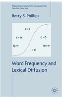 Word Frequency and Lexical Diffusion