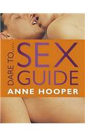 Dare to...Sex Guide