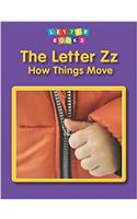 The Letter Zz: How Things Move