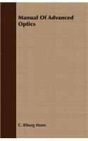 Manual of Advanced Optics