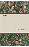 Waves