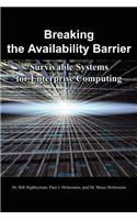 Breaking the Availability Barrier