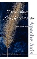 Developing Web Services with Apache Axis