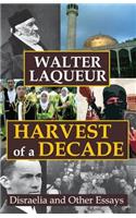 Harvest of a Decade: Disraelia and Other Essays