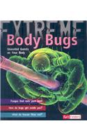 Body Bugs: Uninvited Guests on Your Body