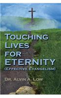 Touching Lives for Eternity (Effective Evangelism)