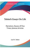 Tolstoi's Essays On Life