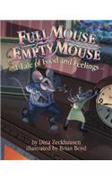 Full Mouse, Empty Mouse: A Tale of Food and Feelings