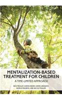 Mentalization-Based Treatment for Children