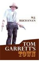 Tom Garrett's Town