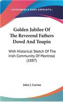 Golden Jubilee Of The Reverend Fathers Dowd And Toupin