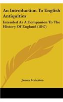 Introduction To English Antiquities