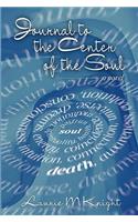 Journal to the Center of the Soul
