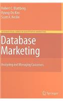Database Marketing: Analyzing and Managing Customers