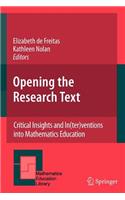 Opening the Research Text: Critical Insights and In(ter)Ventions Into Mathematics Education