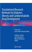 Translational Research Methods for Diabetes, Obesity and Cardiometabolic Drug Development