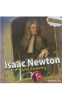 Isaac Newton and Gravity: (Eureka!)