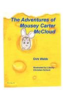Adventures of Mousey Carter McCloud