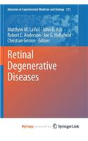 Retinal Degenerative Diseases