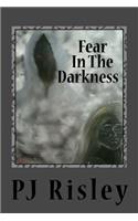 Fear in the darkness