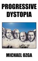 Progressive Dystopia: (English)