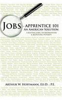 Jobs - Apprentice 101