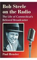 Bob Steele on the Radio