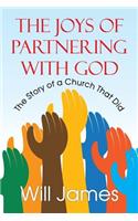 The Joys of Partnering With God: The Story of a Church That Did(English)