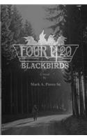 Four and Twenty Blackbirds