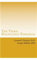 Tribal Knowledge Paradigm