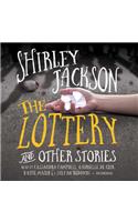 The Lottery, and Other Stories Lib/E