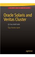 Oracle Solaris and Veritas Cluster: An Easy-Build Guide