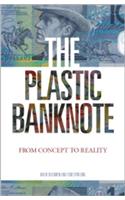 The Plastic Banknote