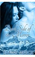 Dark Side of the Mirror