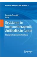 Resistance to Immunotherapeutic Antibodies in Cancer