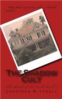 The Shadow Cult
