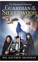 Guardian of the Silverwood