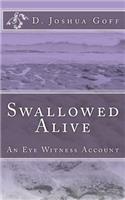 Swallowed Alive