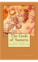 The Gods of Sumeru: Saga of the Ancients - Book One(English)