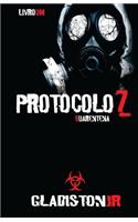 Protocolo Z: Quarentena: (Portuguese)