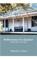 Reflections of a Quaker -- A Blank Slate Theology