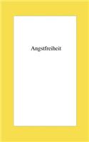 Angstfreiheit
