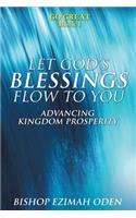 Let God's Blessings Flow to You