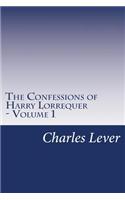 Confessions of Harry Lorrequer - Volume 1