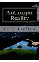 Anthropic Reality