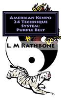 American Kenpo 24 Technique System: Purple Belt