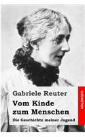 Vom Kinde zum Menschen