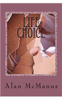 Life Choice