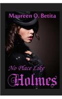 No Place Like Holmes